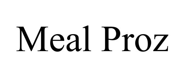 Trademark Logo MEAL PROZ