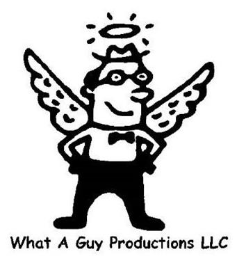  WHAT A GUY PRODUCTIONS LLC