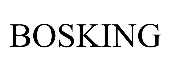 Trademark Logo BOSKING