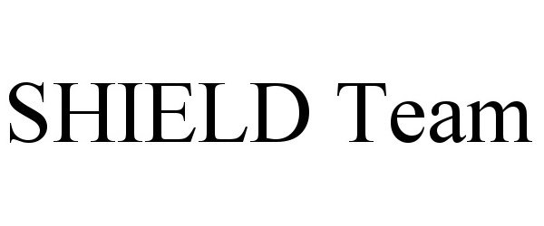 Trademark Logo SHIELD TEAM