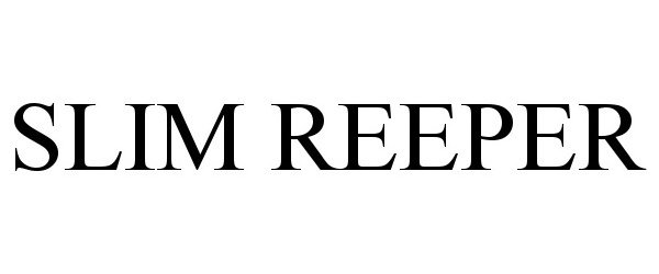 Trademark Logo SLIM REEPER