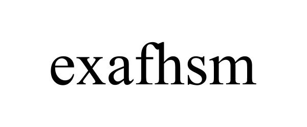 Trademark Logo EXAFHSM