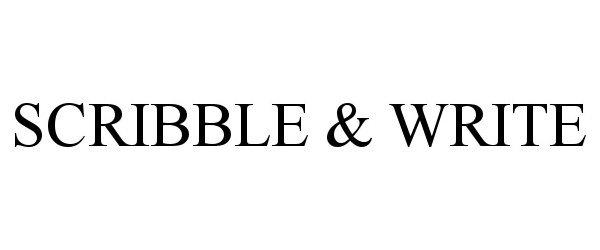 Trademark Logo SCRIBBLE & WRITE
