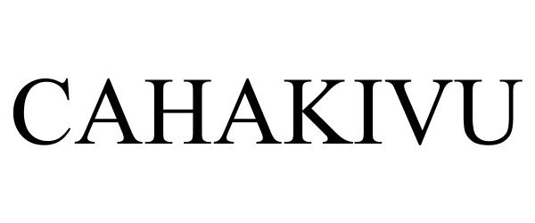 Trademark Logo CAHAKIVU