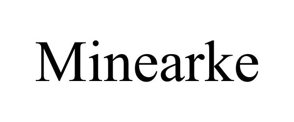 Trademark Logo MINEARKE