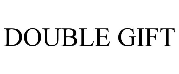 Trademark Logo DOUBLE GIFT