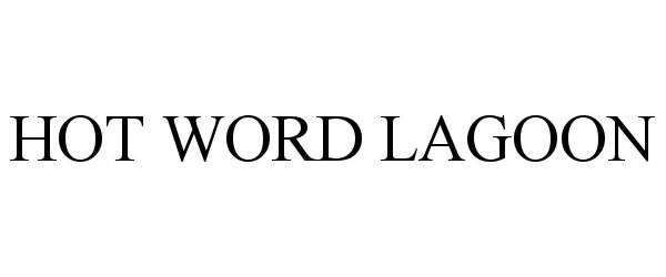 Trademark Logo HOT WORD LAGOON