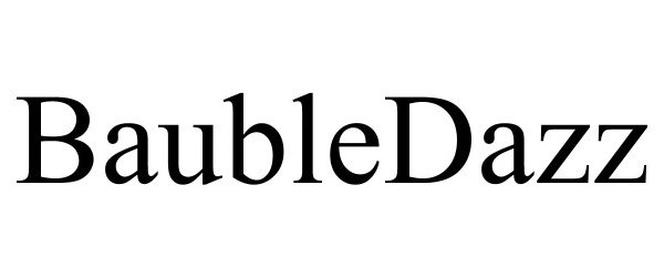 Trademark Logo BAUBLEDAZZ