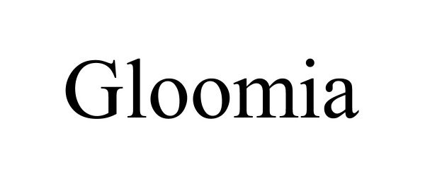 Trademark Logo GLOOMIA