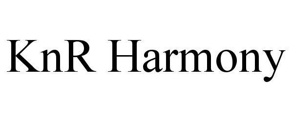 Trademark Logo KNR HARMONY
