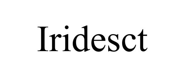 Trademark Logo IRIDESCT