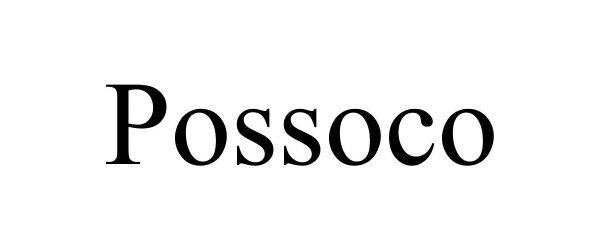 Trademark Logo POSSOCO