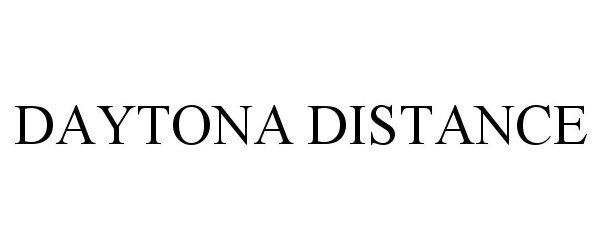 Trademark Logo DAYTONA DISTANCE