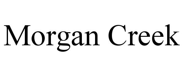 Trademark Logo MORGAN CREEK