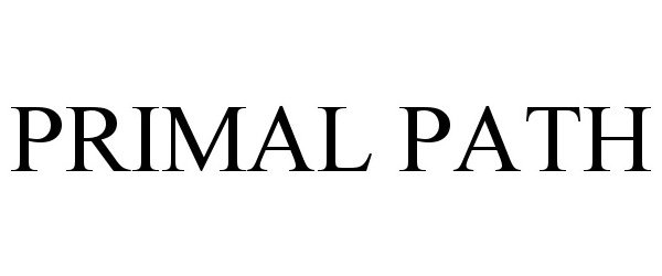 Trademark Logo PRIMAL PATH
