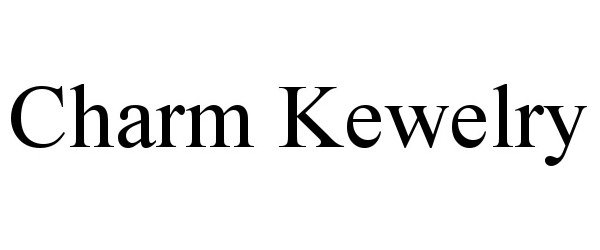 Trademark Logo CHARM KEWELRY