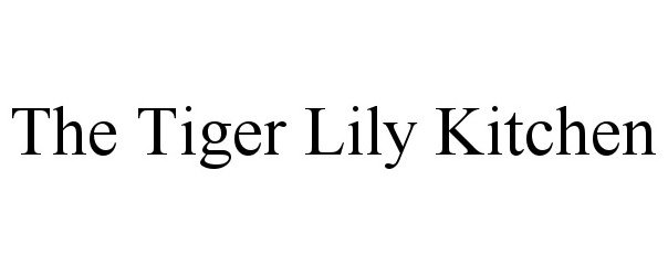  THE TIGER LILY KITCHEN