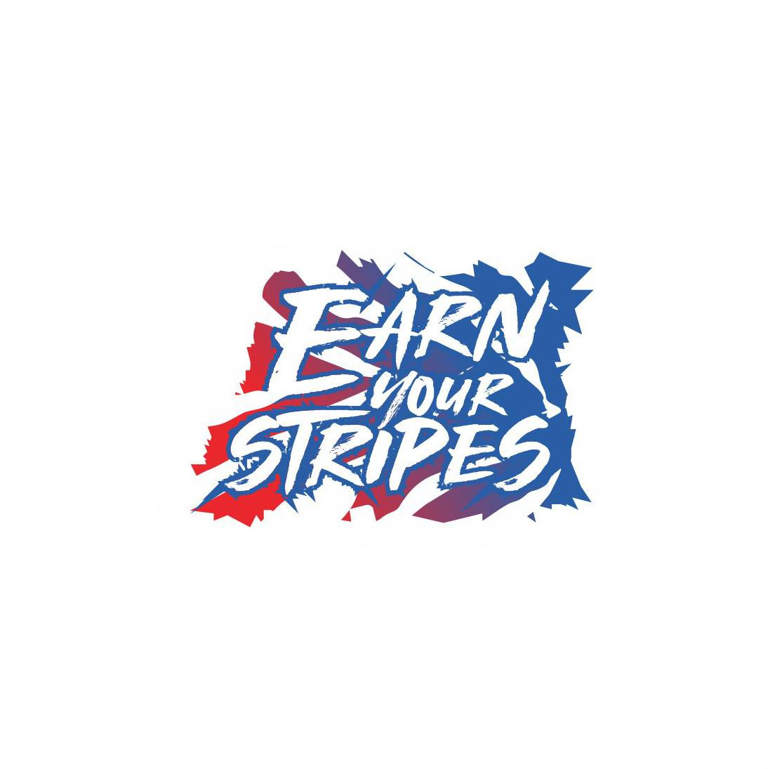 Trademark Logo EARN YOUR STRIPES