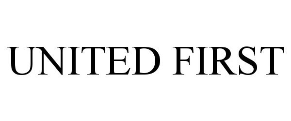 Trademark Logo UNITED FIRST