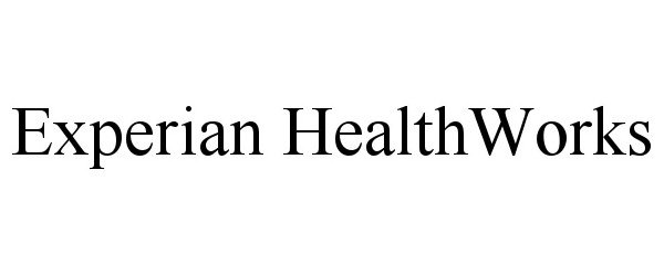 Trademark Logo EXPERIAN HEALTHWORKS
