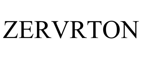 Trademark Logo ZERVRTON