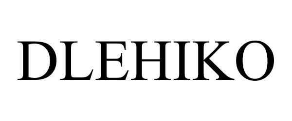 Trademark Logo DLEHIKO