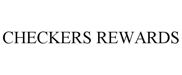 Trademark Logo CHECKERS REWARDS