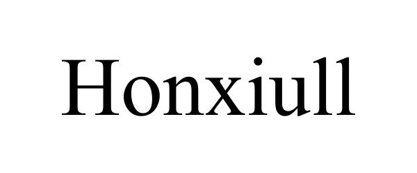 Trademark Logo HONXIULL