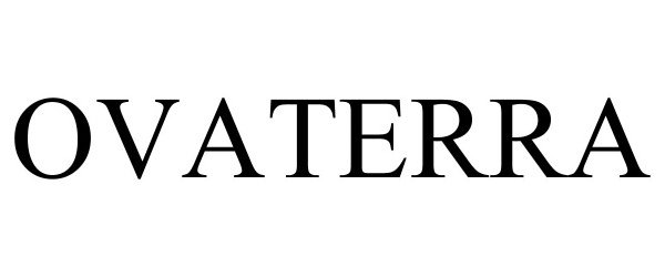 Trademark Logo OVATERRA