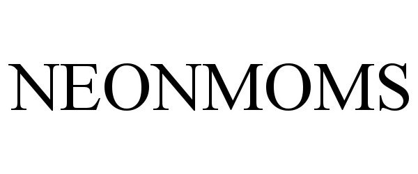 Trademark Logo NEONMOMS