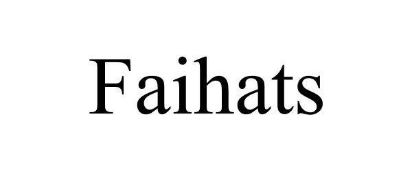 Trademark Logo FAIHATS