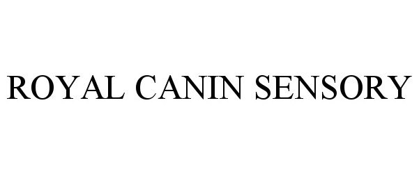 Trademark Logo ROYAL CANIN SENSORY