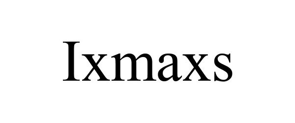  IXMAXS