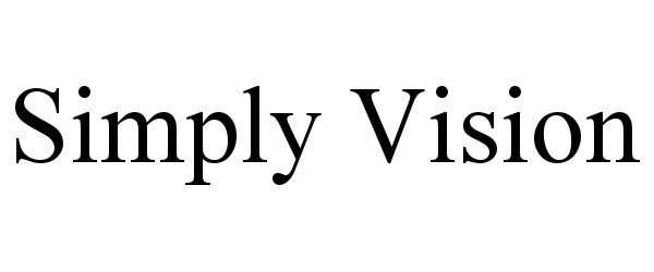 Trademark Logo SIMPLY VISION