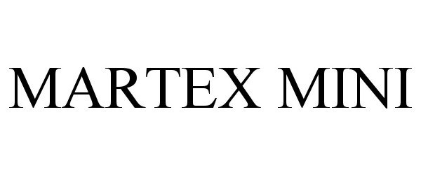 Trademark Logo MARTEX MINI
