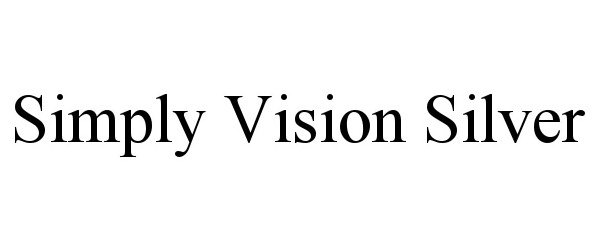 Trademark Logo SIMPLY VISION SILVER