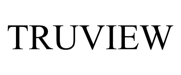 Trademark Logo TRUVIEW