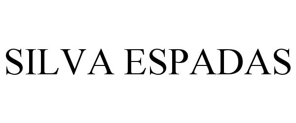 Trademark Logo SILVA ESPADAS