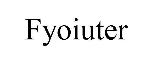  FYOIUTER