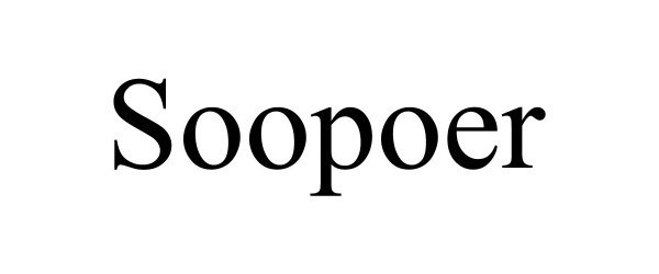 Trademark Logo SOOPOER