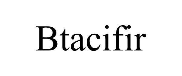  BTACIFIR