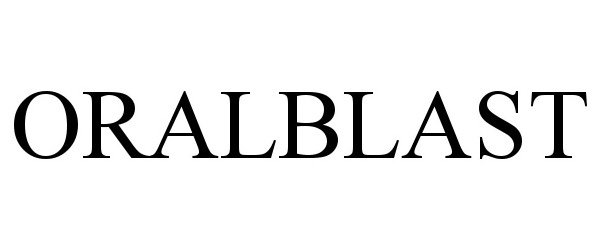 Trademark Logo ORALBLAST