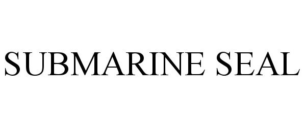 Trademark Logo SUBMARINE SEAL