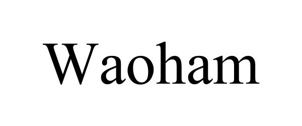 Trademark Logo WAOHAM