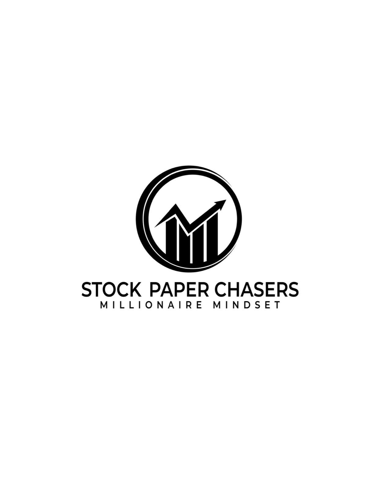  STOCK PAPER CHASERS MILLIONAIRE MINDSET