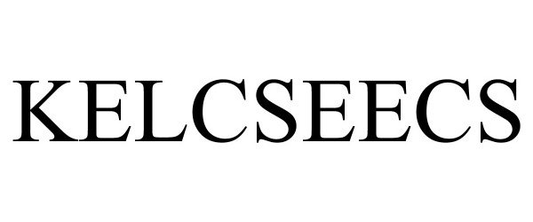 Trademark Logo KELCSEECS