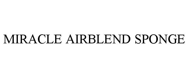  MIRACLE AIRBLEND SPONGE