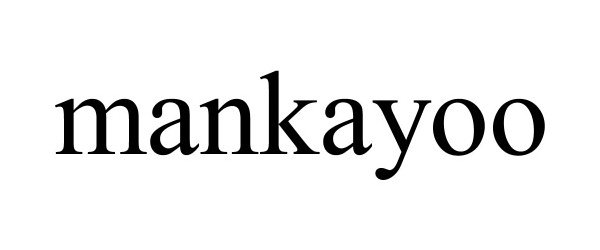 Trademark Logo MANKAYOO