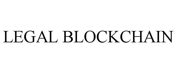 Trademark Logo LEGAL BLOCKCHAIN