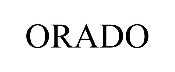 Trademark Logo ORADO